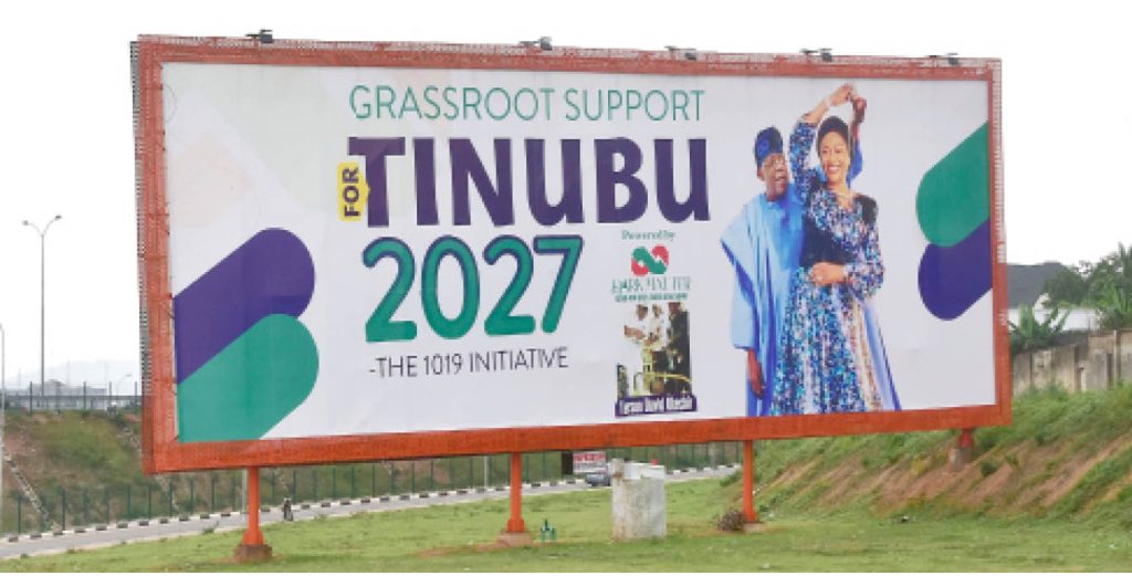Questions Over Tinubu’s 2027 Campaign Posters – by yeye desiree dada